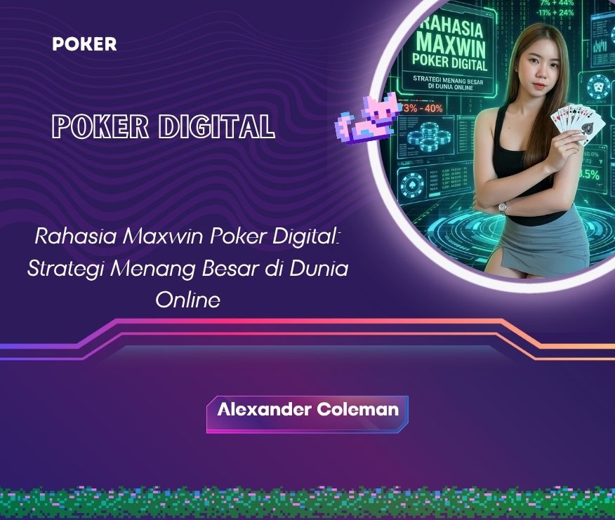 Rahasia Maxwin Poker Digital